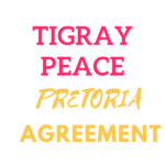 A Yearning for perpetual peace and the End of War: The Ethiopia/Tigrean Case as an outline.